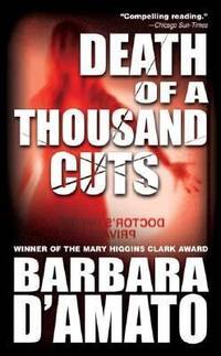 Death of a Thousand Cuts by Barbara D'Amato - 2006