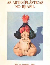 image of AS Artes Plásticas No Brasil. Antecedentes, Artes Indigenas e Populares, Artes Aplicadas. Volume I.