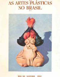 AS Artes PlÃ¡sticas No Brasil. Antecedentes, Artes Indigenas e Populares, Artes Aplicadas. Volume I. de Andrade, Rodrigo M.F. de