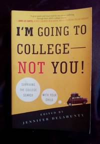 I'm Going to College -- Not You!