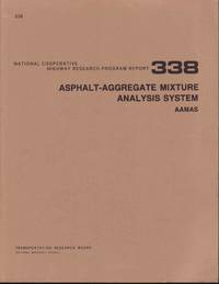 cover of Asphalt-Aggregate Mixture Analysis System (Nchrp Report Series : No 338)