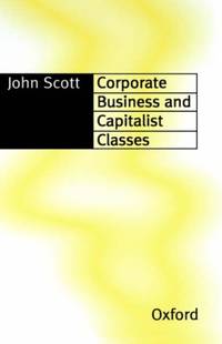 Corporate Business and Capitalist Classes
