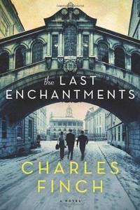 The Last Enchantments by Carles Finc - First Edition - 2014 - from Fleur Fine Books (SKU: 9781250018717)
