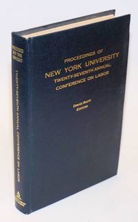 Proceedings of New York University twenty-seventh annual conference on labor