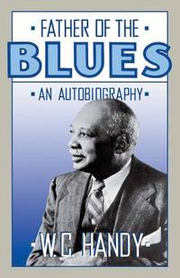 Father of the Blues : An Autobiography