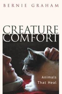 image of Creature Comfort : Animals That Heal