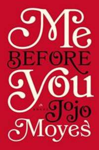 image of Me Before You: A Novel