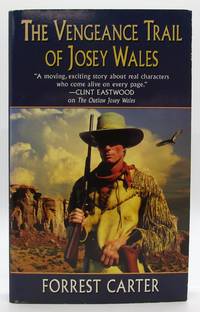 Vengeance Trail of Josey Wales