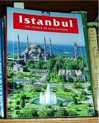 ISTANBUL, THE CRADLE OF CIVILIZATIONS by REHBER - 1998