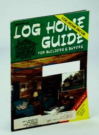 image of Log Home Guide (Magazine) - For Builders and Buyers, Spring 1984 - Smokey Mountain Farmhouse