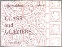 The Making of a Cathedral Glass and Glaziers by Ribka, Gerhard - 1994