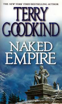 Naked Empire (Sword of Truth) by Goodkind, Terry - 2004-06-01