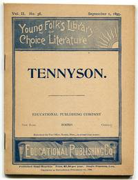 Young Folk's Library of Choice Literature: Alfred Tennyson (Vol. II, No. 36, September 1, 1895)