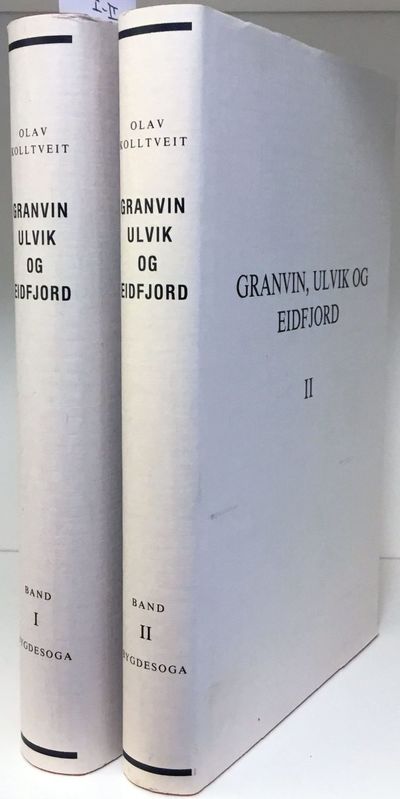 Granvin, Ulvik og Eidfjord i gamal og ny tid.…
