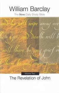 image of Revelation of John: Chapters 6 through 22 (New Daily Study Bible)