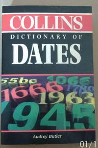 The Collins Dictionary of Dates by Audrey Butler - Paperback - 5th or later Edition - 1986 - from Raffles Bookstore (SKU: Ke3)