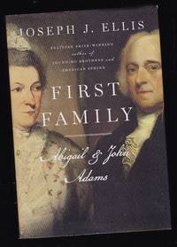 First Family: Abigail and John Adams