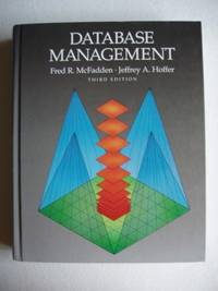 Database Management by Jeffrey A Fred R. And Hoffer
- Hardcover
- 1991
- from Goldring Books (SKU: 003976)