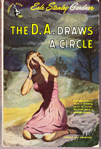 The D.A. Draws a Circle by Gardner, Erle Stanley - 1949