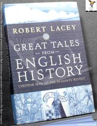 image of Great Tales from English History: Cheddar Man to the Peasants' Revolt
