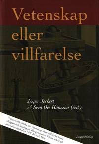 Vetenskap eller villfarelse.