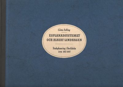 ESPLANADSYSTEMET OCH ALBERT LINDHAGEN.…