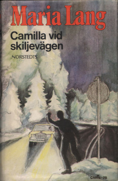 CAMILLA VID SKILJEVÄGEN.