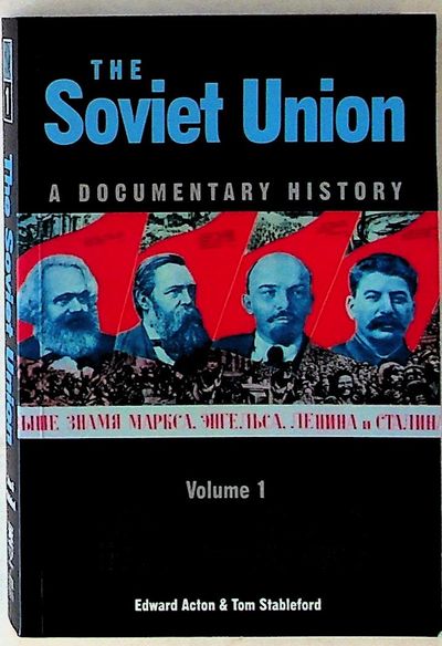 The Soviet Union: A Documentary History, Volume 1, 1917-1914