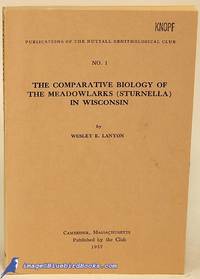 The Comparative Biology of the Meadowlarks (Sturnella) in Wisconsin