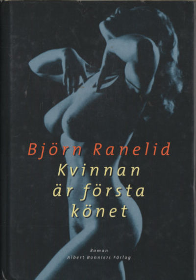 KVINNAN ÄR FÖRSTA KÖNET.