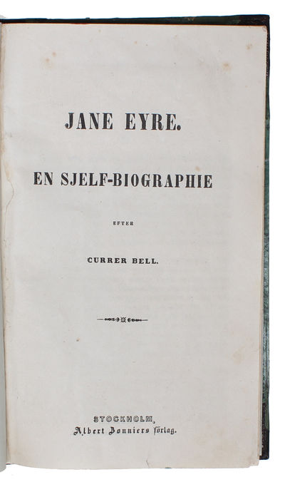 Jane Eyre. En Sjelf-Biographie. - [FIRST SWEDISH…