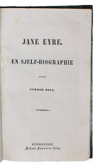 Jane Eyre. En Sjelf-Biographie. - [FIRST SWEDISH TRANSLATION OF BRONTË'S JANE EYRE]