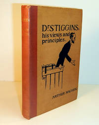 image of DR. STIGGINS: his Views and Principles. A Series of Interviews.