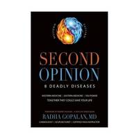 Second Opinion: 8 Deadly Diseases: Western Medicine / Eastern Medicine / You Power: Together They...