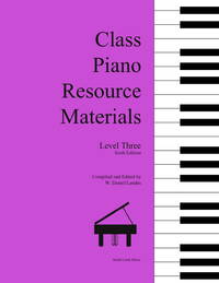 Class Piano Resource Materials, Level Three