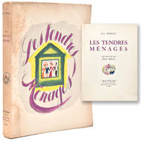 LES TENDRES MENAGES by P[aul]-J[ean] Toulet. Aquarelles de Jean Moral