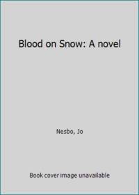 cover of Blood on Snow: A novel