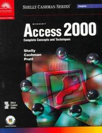 Microsoft Access 2000 : Complete Concepts and Techniques