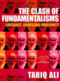 image of The Clash of Fundamentalisms: Crusades, Jihads and Modernity