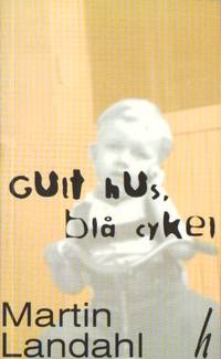 Gult hus, blå cykel.