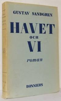 Havet och vi. Roman.