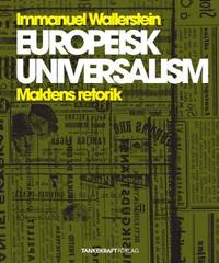 Europeisk universalism. Maktens retorik.