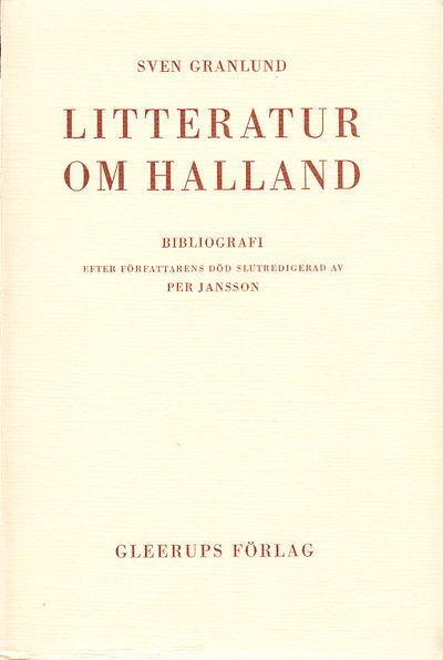 Litteratur om Halland. Bibliografi, efter…