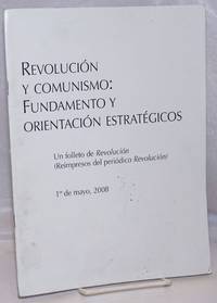 image of Revolucion y comunismo: fundamento y orientacion estrategicos