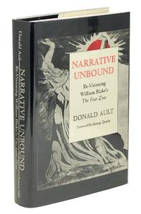 Narrative Unbound: Re-Visioning William Blake's The Four Zoas. Foreword by George Quasha