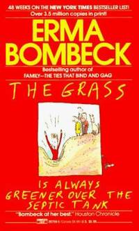 The Grass Is Always Greener Over the Septic Tank