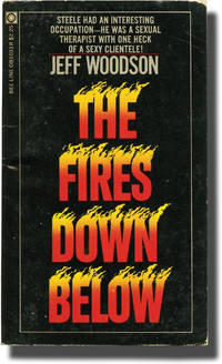 The Fires Down Below (First Edition)