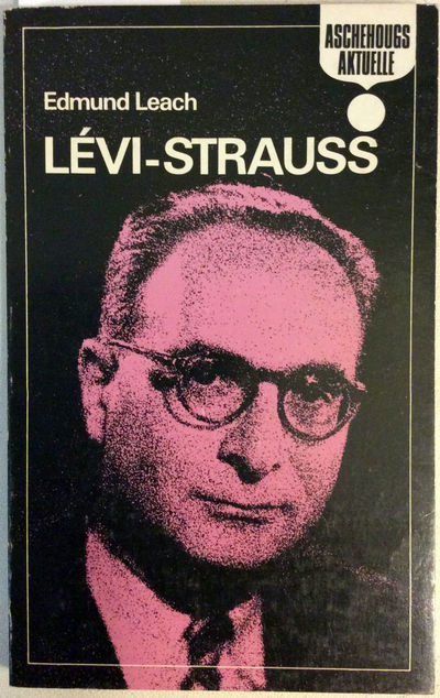 Edmund Leach: Lévi-Strauss. Oversatt av Carl…