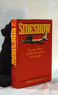 cover of SIDESHOW: KISSINGER, NIXON AND THE DESTRUCTION OF CAMBODIA