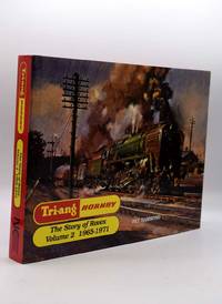 Triang Hornby: the story of Rovex, Vol 2: 1965-1971